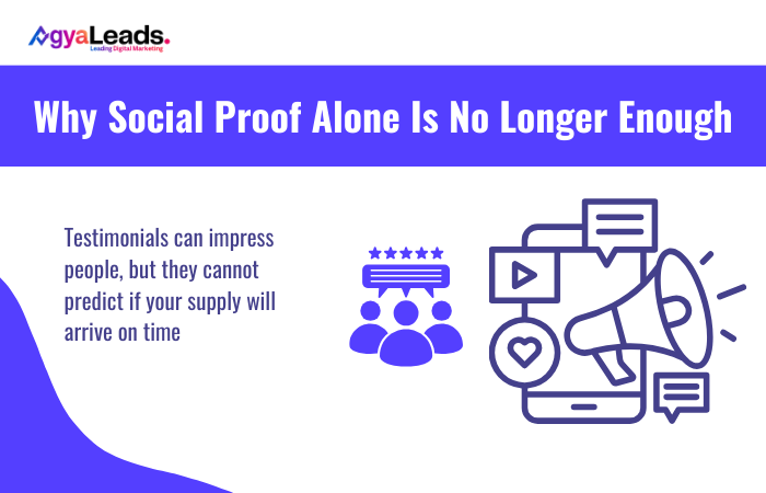 Why Social Proof Alone Is No Longer Enough