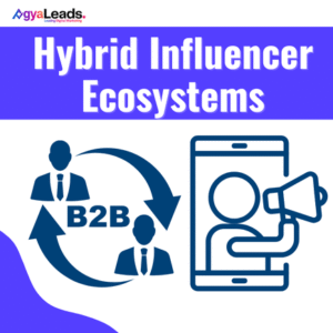 Read more about the article Hybrid Influencer Ecosystems: The Agya Approach to Scalable B2B Trust