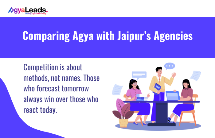 Comparing Agya with Jaipur’s Agencies