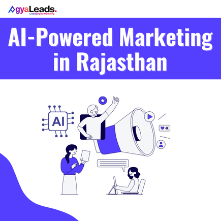 Read more about the article AI Powered Marketing in Rajasthan: AgyaLeads Blueprint for 2025
