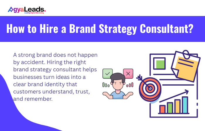 How to Hire a Brand Strategy Consultant and What a Brand Strategy Consultant Does