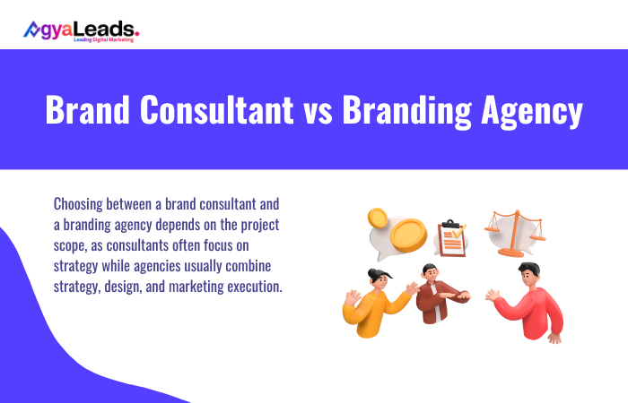 Brand Consultant vs Branding Agency