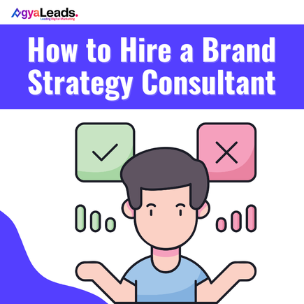 Read more about the article How to Hire a Brand Strategy Consultant: A Practical Guide for Businesses