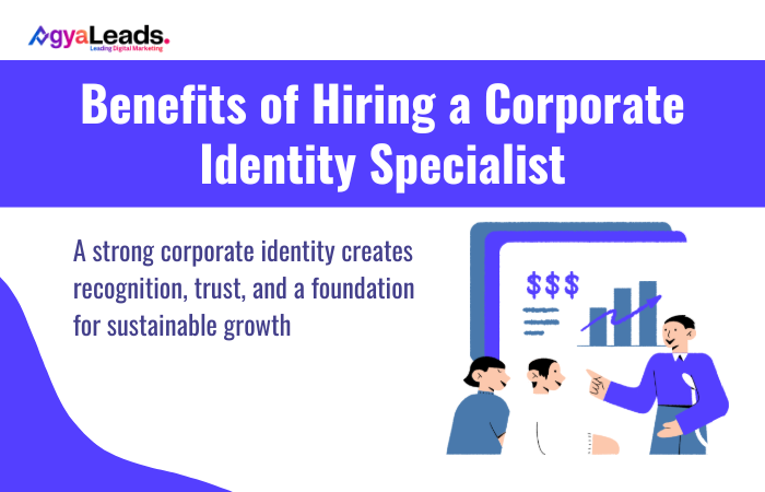 Benefits of Hiring a Corporate Identity Specialist