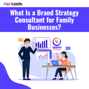 Read more about the article Brand Strategy Consultant for Family Businesses: Build a Legacy Brand That Grows Across Generations